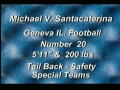 Michael Santacaterina - Geneva, IL 2009 Football