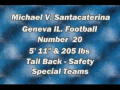 Michael Santacaterina - Geneva, IL 2009 Football