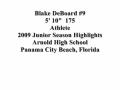Blake DeBoard - Arnold, FL 2009 Football