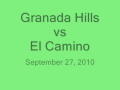 Granada Hills vs El Camino, 9-27-10