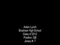 Brashear, PA - Adam Lynch Highlights