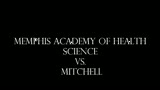 MAHS vs Memphis Mitchell