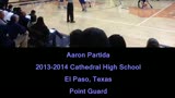 Cathedral (TX) - Aaron Partida Highlights